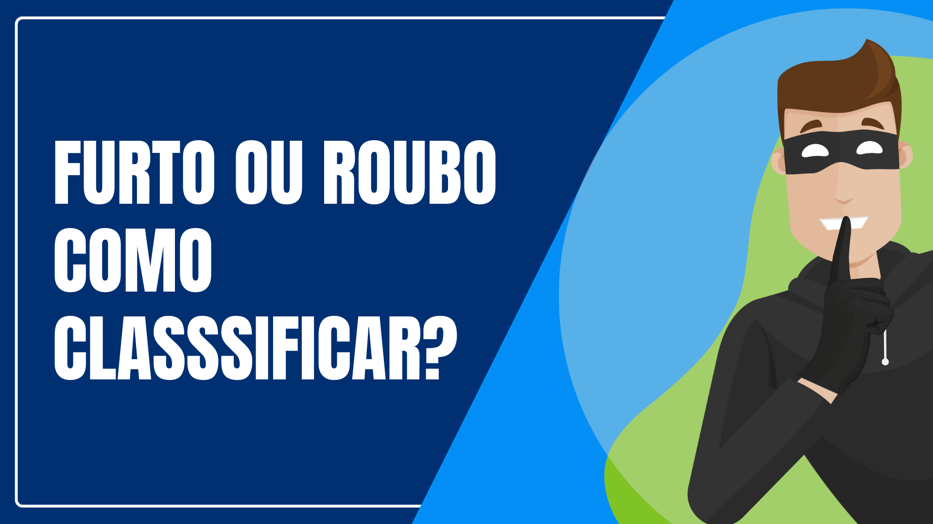 Furto ou roubo